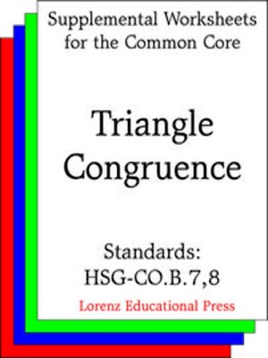cover image of CCSS HSG-CO.B.7, 8 Triangle Congruence